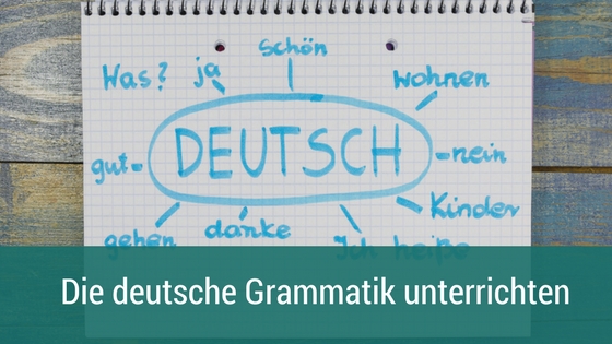 Deutsche Grammatik für Deutschlehrer: Regeln, Tabellen, Erklärungen
